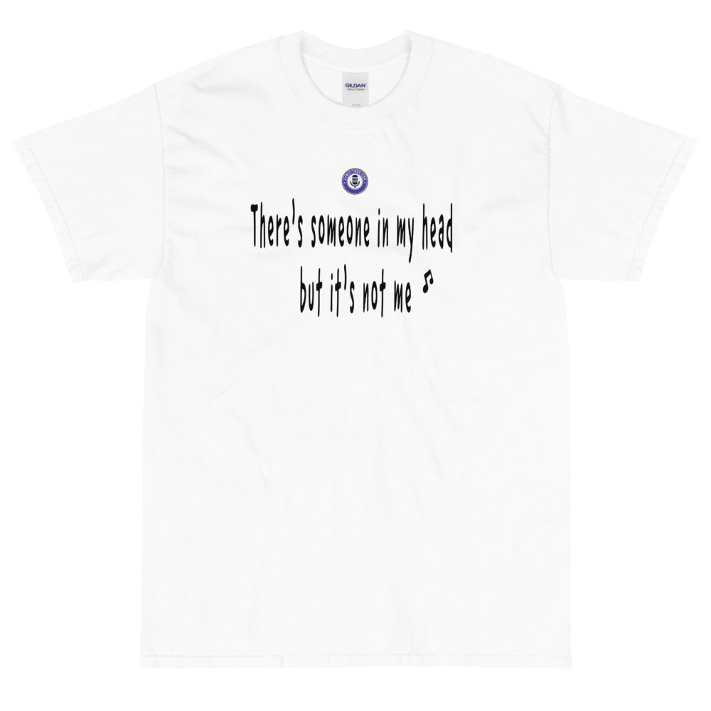 there-s-someone-in-my-head-but-it-s-not-me-lyric-tees